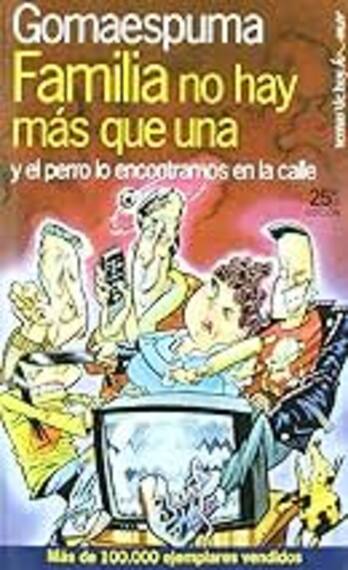 Familia No Hay Más Que Una